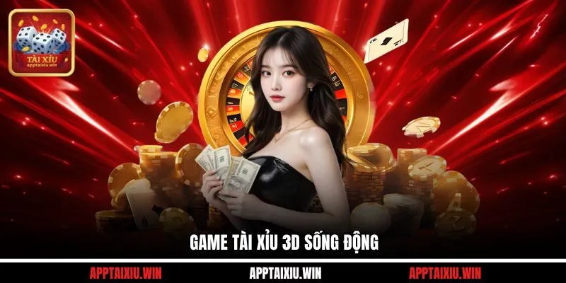 Tài Xỉu 3D - Cá Cược Chân Thực Nhận Thưởng Siêu Khủng 2 Game tài xỉu 3D sống động